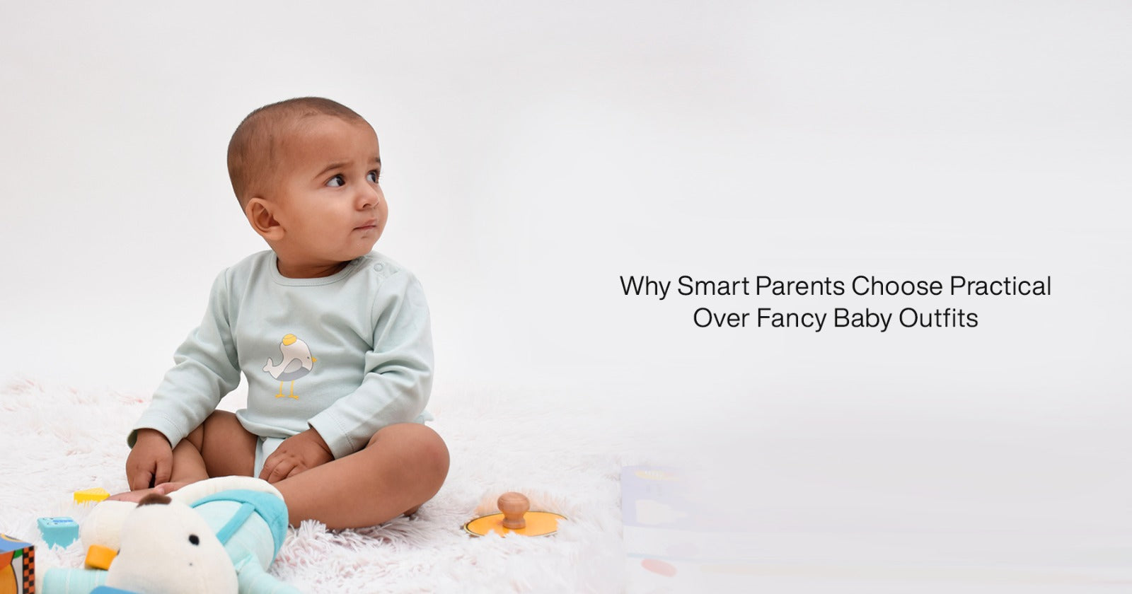 Why Smart Parents Choose Practical Over Fancy Baby Outfits