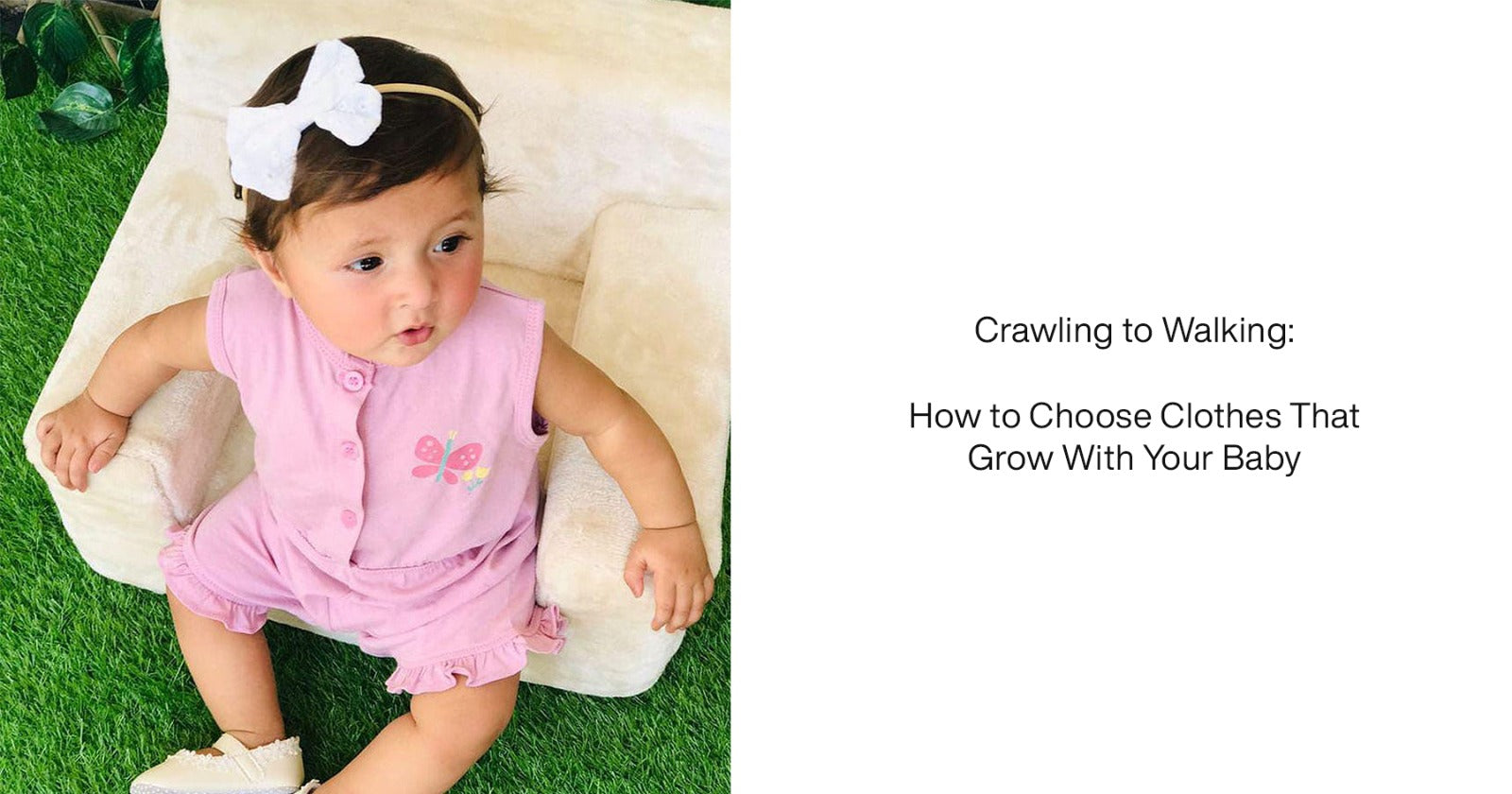 Crawling to Walking: How to Choose Clothes That Grow With Your Baby