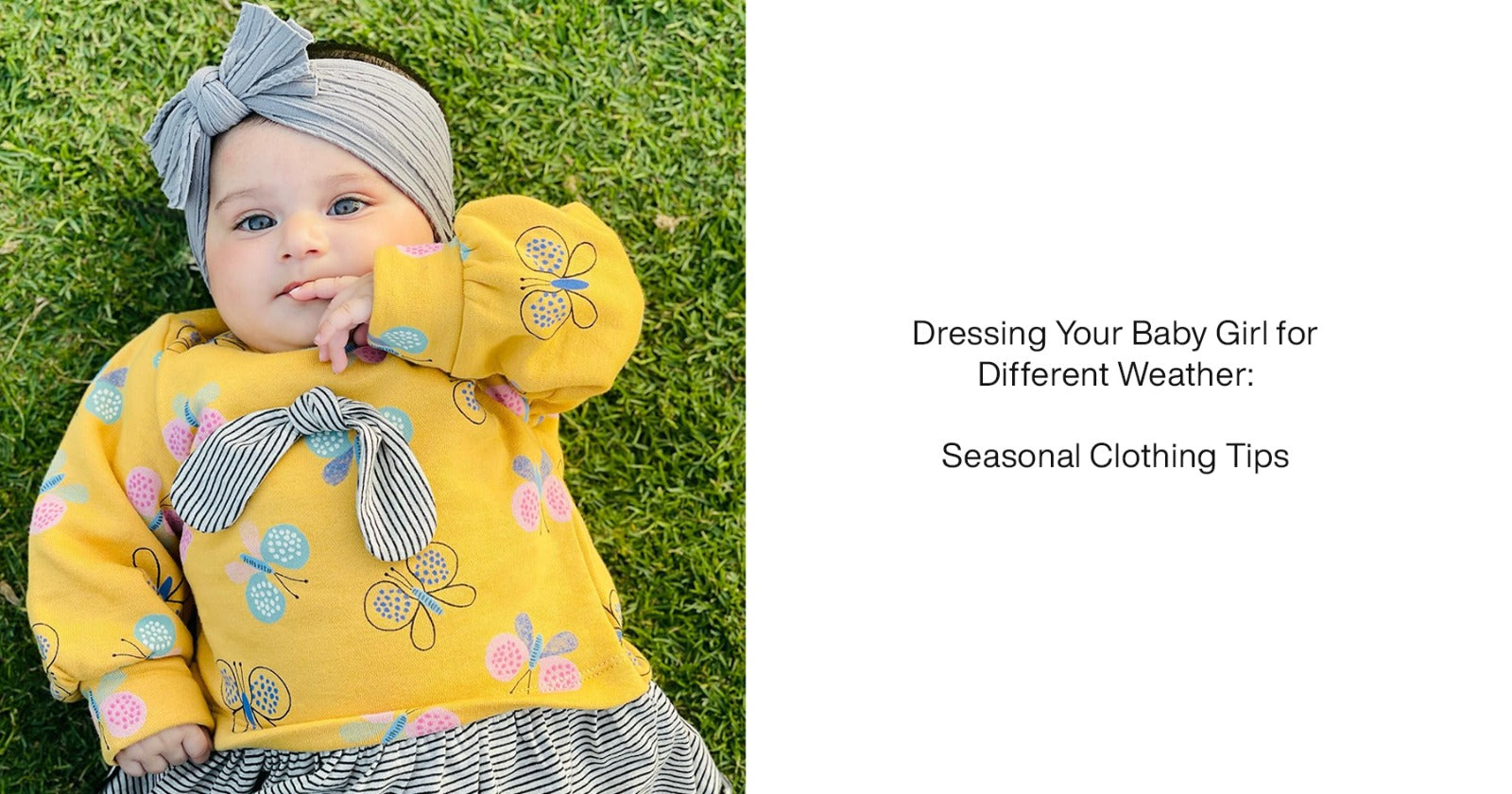 Dressing Your Baby Girl for Different Weather: Seasonal Clothing Tips