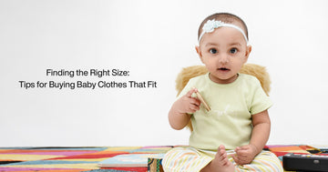 Finding the Right Size: Tips for Buying Baby Clothes That Fit